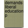 Demands Liberal Education P door Meira Levinson