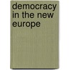 Democracy In The New Europe door Julie Smith
