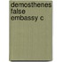 Demosthenes False Embassy C