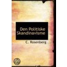 Den Politiske Skandinavisme door C. Rosenberg