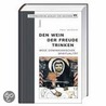 Den Wein der Freude trinken by Paul Murray