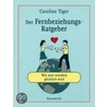 Der Fernbeziehungs-Ratgeber door Caroline Tiger