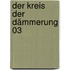 Der Kreis der Dämmerung 03