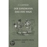 Der Sandmann. Das öde Haus by Ernst Theodor Amadeus Hoffmann