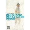 Der Stand der letzten Dinge by Christoph Keller