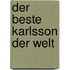 Der beste Karlsson der Welt