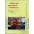 Werken aan een nieuwe bibliotheek