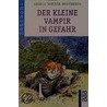 Der kleine Vampir in Gefahr door Angela Sommer-Bodenburg