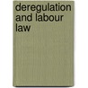 Deregulation And Labour Law door Roger Blanpain
