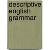 Descriptive English Grammar door Susan E. Harman