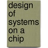 Design of Systems on a Chip door R. Reis Lubaszewski