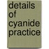 Details Of Cyanide Practice