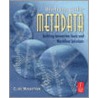Developing Quality Metadata door Cliff Wootton