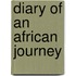 Diary Of An African Journey