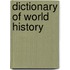 Dictionary Of World History