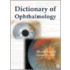 Dictionary of Ophthalmology