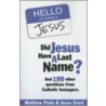 Did Jesus Have a Last Name? door Matthew J. Pinto
