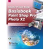 Basisboek Paint Shop Pro XII by Studio Visual Steps