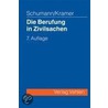 Die Berufung in Zivilsachen door Claus-Dieter Schumann