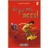 Dat gaat mis Mees!