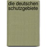Die Deutschen Schutzgebiete by Robert Kuhn