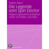 Die Legende vom Spin Doctor by Stefan Marx