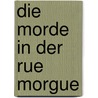 Die Morde in der Rue Morgue door Edgar Allan Poe