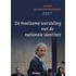 De moeizame worsteling met de nationale identiteit