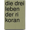 Die drei Leben der Ri Koran door Ian Buruma