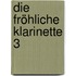 Die fröhliche Klarinette 3