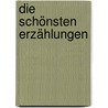 Die schönsten Erzählungen by Mark Swain