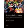 Dynamisch erfgoed door W. Frijhoff