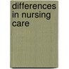 Differences in Nursing Care door Onbekend