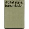 Digital Signal Transmission door David Chapman