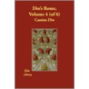 Dio's Rome, Volume 4 (of 6) door Cassius Dio Cocceianus
