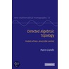 Directed Algebraic Topology by Marco Grandis