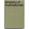 Directory Of Multinationals by Unknown