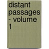 Distant Passages - Volume 1 door Onbekend