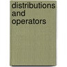 Distributions and Operators door Gerd Grubb