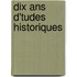 Dix Ans D'tudes Historiques