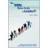 Do You Want To Be A Leader?
