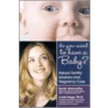 Do You Want To Have A Baby? door Sarah Abernathy