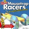 Doc Fizzix Mousetrap Racers by Alden J. Balmer