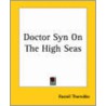 Doctor Syn On The High Seas door Russell Thorndyke