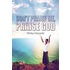 Don't Praise Me, Praise God