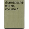 Dramatische Werke, Volume 1 door Karl Gutzkow