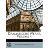 Dramatische Werke, Volume 4 door Shakespeare William Shakespeare