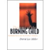 Dreams Of The Burning Child door David Lee Miller
