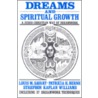 Dreams and Spiritual Growth door Patricia H. Berne