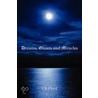 Dreams, Ghosts And Miracles by Cb Floyd